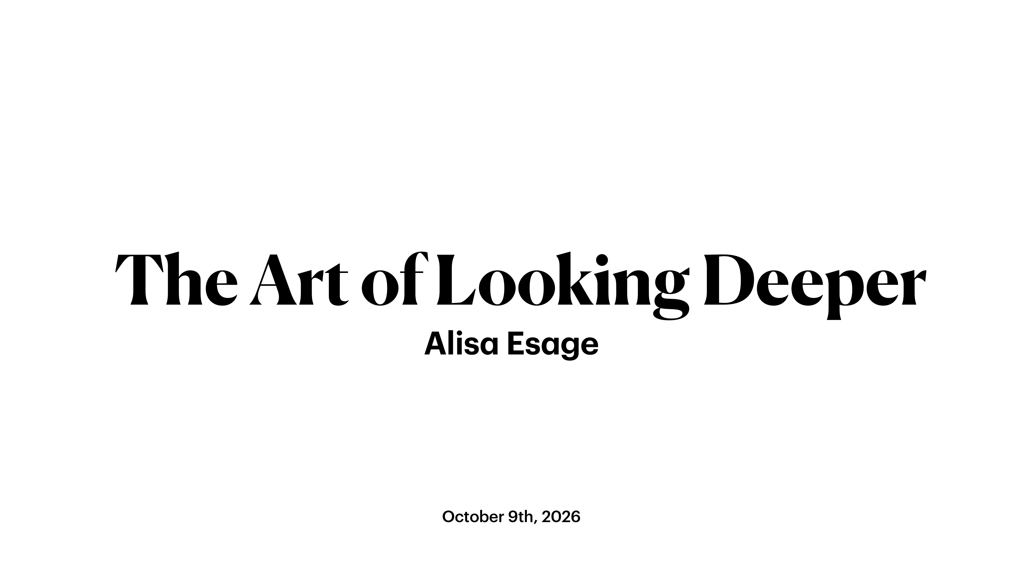 The Art of Looking Deeper — title slide